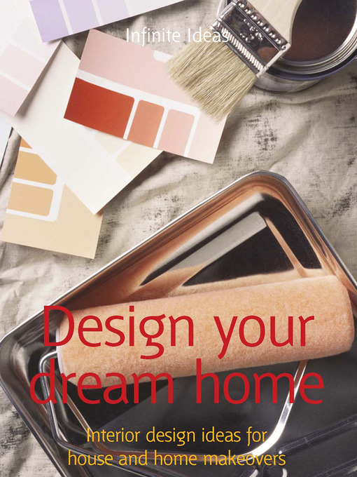Title details for Design Your Dream Home by Infinite Ideas - Wait list